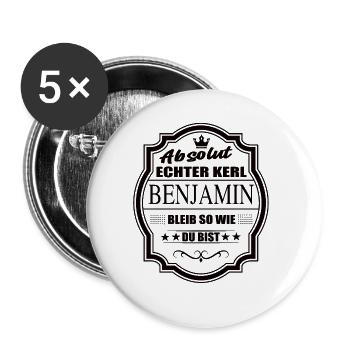 Absolut Echter Kerl Benjamin Bleib So Wie Du Bist - Buttons groß 56 mm (5er Pack) - Weiß - Vorne