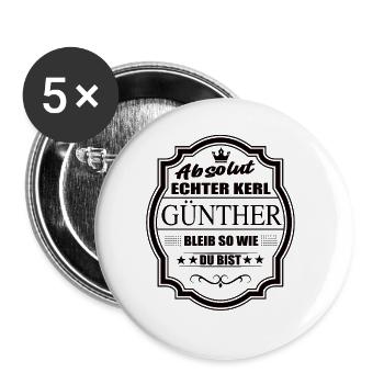 Absolut Echter Kerl Günther Bleib So Wie Du Bist - Buttons groß 56 mm (5er Pack) - Weiß - Vorne
