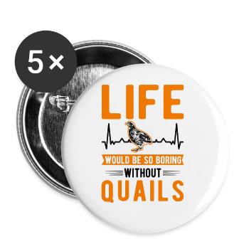 Warning quail nursery quail breeders - Buttons large 2.2''/56 mm (5-pack) - white - Front