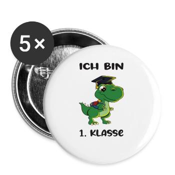 Ich Bin 1 Klasse Einschulung Schulanfang - Buttons groß 56 mm (5er Pack) - Weiß - Vorne