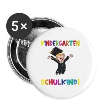 Tschüss Kindergarten Ich Bin Jetzt Ein Schulkind! - Buttons groß 56 mm (5er Pack) - Weiß - Vorne