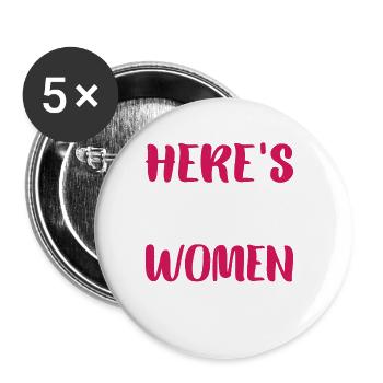 Here's To Powerful Women Everywhere 5 - Buttons groß 56 mm (5er Pack) - Weiß - Vorne