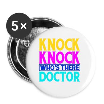 Knock Knock Who's There Doctor 13 - Buttons groß 56 mm (5er Pack) - Weiß - Vorne