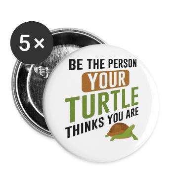 Sea Turtle Tortoise Be The Person - Buttons groß 56 mm (5er Pack) - Weiß - Vorne