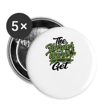 The harder you work, the luckier you get - Job - Buttons large 2.2''/56 mm (5-pack) - white - Front