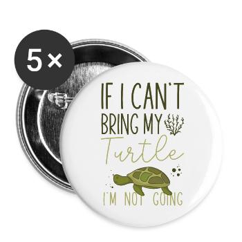 Sea Turtle Tortoise If I Can't - Buttons large 2.2''/56 mm (5-pack) - white - Front