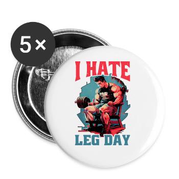 Je déteste les jambes Jour 18 - Lot de 5 grands badges (56 mm) - blanc - Devant