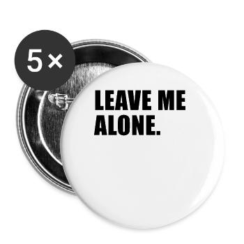 Lass mich in Ruhe lustiger introvertiertes Antisoz - Buttons groß 56 mm (5er Pack) - Weiß - Vorne