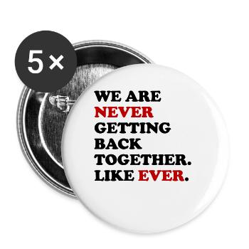 Wir kommen nie wie nie zuvor wieder zusammen - Buttons groß 56 mm (5er Pack) - Weiß - Vorne