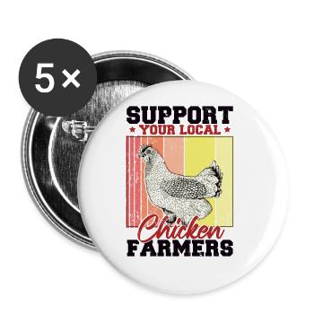 Support Your Local Chicken Farmers - Buttons large 2.2''/56 mm (5-pack) - white - Front