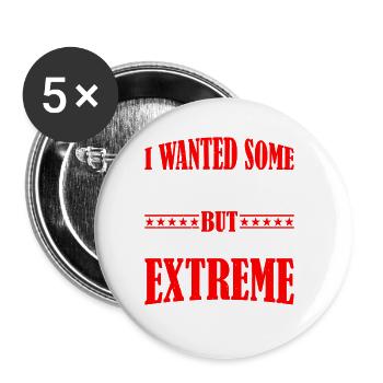 I Wanted Some Time Off But This Was A Bit Extreme2 - Buttons groß 56 mm (5er Pack) - Weiß - Vorne