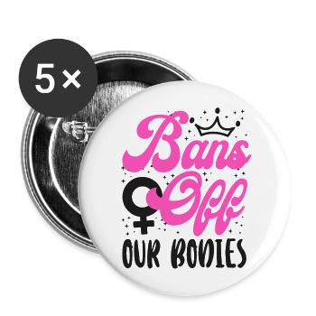 Les féministes bannissent nos corps - Lot de 5 grands badges (56 mm) - blanc - Devant