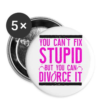 Happy Divorce Party You Can't Fix - Buttons groß 56 mm (5er Pack) - Weiß - Vorne