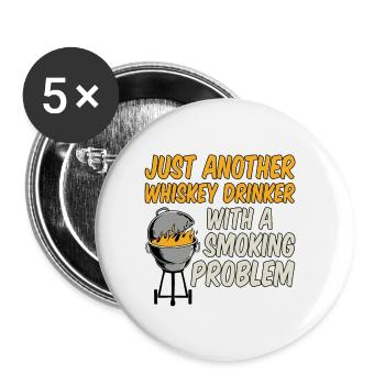 Just Another Whiskey Drinker With Smoking Problem2 - Buttons groß 56 mm (5er Pack) - Weiß - Vorne