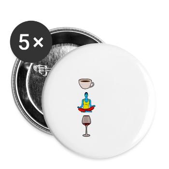 My Needs Are Simple, Coffee Yoga Wine 4 - Buttons groß 56 mm (5er Pack) - Weiß - Vorne