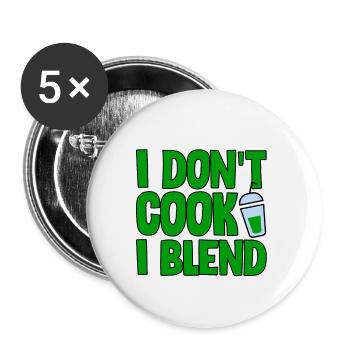 I Don't Cook I Blend 2 - Buttons large 2.2''/56 mm (5-pack) - white - Front