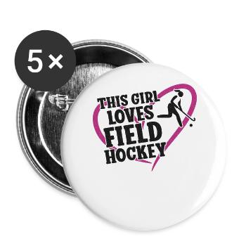 Field Hockey This Girl Loves Field - Buttons groß 56 mm (5er Pack) - Weiß - Vorne
