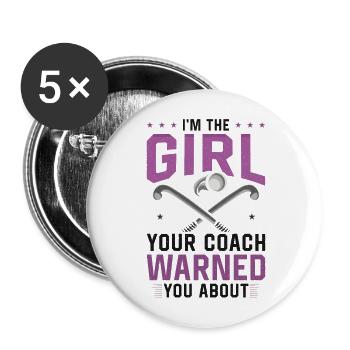 Hockey sur gazon Je suis la fille de votre - Lot de 5 grands badges (56 mm) - blanc - Devant