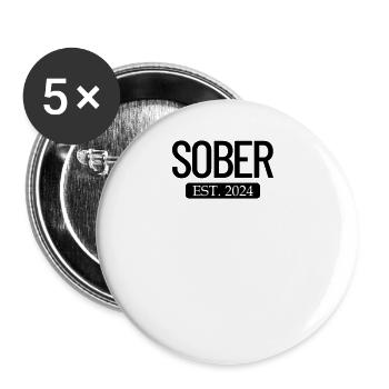Nüchtern est. 2024 nüchterner Alkoholabhängigkeit - Buttons groß 56 mm (5er Pack) - Weiß - Vorne