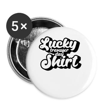 Lucky Transfer Day Shirt Frauen IVF Transfer Tag - Buttons groß 56 mm (5er Pack) - Weiß - Vorne