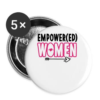 Gestärkte Frauen - Motivation Sprichwort - Buttons groß 56 mm (5er Pack) - Weiß - Vorne