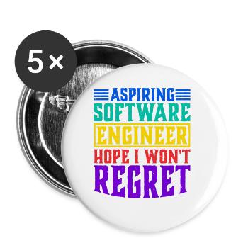 Aspiring Software Engineer, Hope I Won't Regret - Buttons large 2.2''/56 mm (5-pack) - white - Front