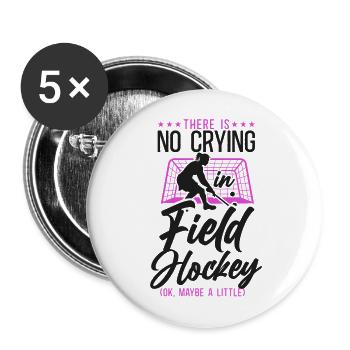 Field Hockey There Is No Crying In - Buttons groß 56 mm (5er Pack) - Weiß - Vorne