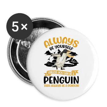 Sois toujours toi-même Pinguin pingouin - Lot de 5 grands badges (56 mm) - blanc - Devant