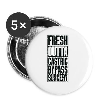 Fresh Outta Surgery - Gastric Bypass - Buttons large 2.2''/56 mm (5-pack) - white - Front