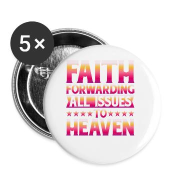 La foi transmet tous les problèmes au ciel 5 - Lot de 5 grands badges (56 mm) - blanc - Devant