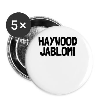 Haywood jablomi unangemessener Humor blasen mich - Buttons groß 56 mm (5er Pack) - Weiß - Vorne