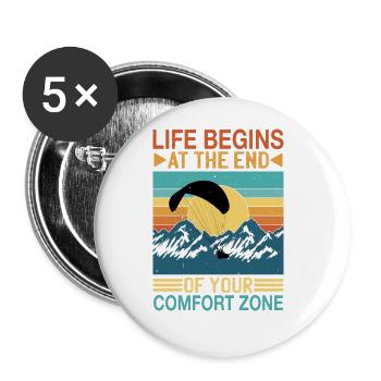 Life Begins At The End Of Your Comfort Zone 9 - Buttons groß 56 mm (5er Pack) - Weiß - Vorne