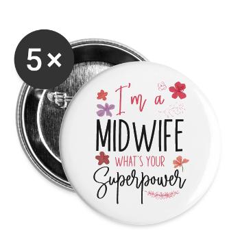 Infirmière Sage-femme Accoucheuse Je suis A - Lot de 5 grands badges (56 mm) - blanc - Devant