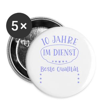 10 Jahre im Dienst 10 Jähriges Dienstjubiläum - Buttons groß 56 mm (5er Pack) - Weiß - Vorne