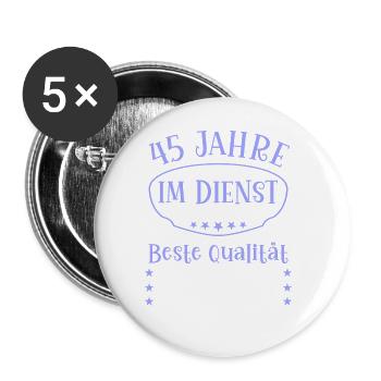 45 Jahre im Dienst 45 Jähriges Dienstjubiläum - Buttons groß 56 mm (5er Pack) - Weiß - Vorne
