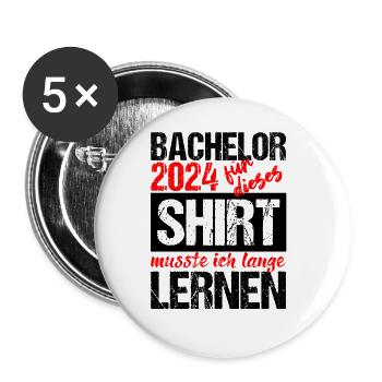 Bachelor 2024 Lange Genug Gelernt Lasst Uns Feiern - Buttons groß 56 mm (5er Pack) - Weiß - Vorne