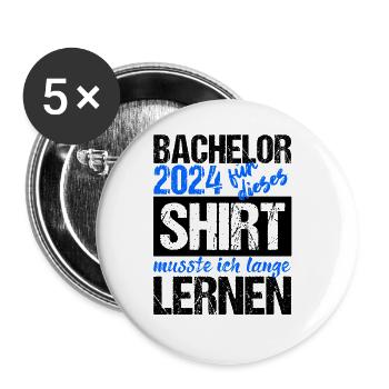 Bachelor 2024 Lange Genug Gelernt Lasst Uns Feiern - Buttons groß 56 mm (5er Pack) - Weiß - Vorne