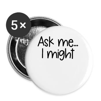 Fragen Sie mich, dass ich erwachsene Humor suggest - Buttons groß 56 mm (5er Pack) - Weiß - Vorne