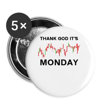 Thank God Its Monday Aktienchart Day Trading Börse - Buttons groß 56 mm (5er Pack) - Weiß - Vorne