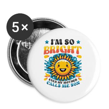 Lustiges Wortspiel Sohn Sonne Humorvolle Sprüche - Buttons groß 56 mm (5er Pack) - Weiß - Vorne