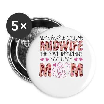Infirmière Sage-femme Accoucheuse Maman - Lot de 5 grands badges (56 mm) - blanc - Devant