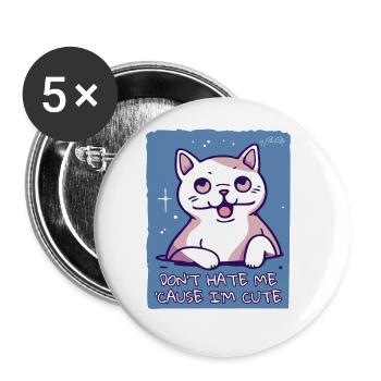 Don't hate me because I'm cute, cat - Buttons large 2.2''/56 mm (5-pack) - white - Front