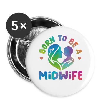 Nurse Midwife Birth Worker Born To - Buttons large 2.2''/56 mm (5-pack) - white - Front