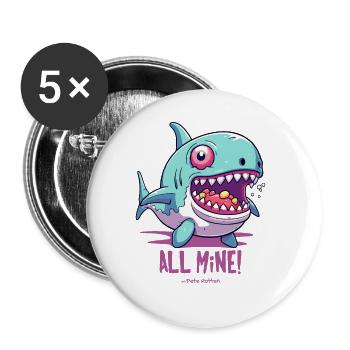 Je mange toutes les sucreries, le requin « tout à moi » - Lot de 5 grands badges (56 mm) - blanc - Devant