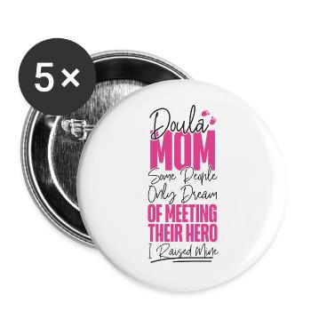 Doula Birth Worker Mom Doula Mom - Buttons groß 56 mm (5er Pack) - Weiß - Vorne