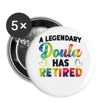 Doula Birth Worker Retirement A - Buttons large 2.2''/56 mm (5-pack) - white - Front
