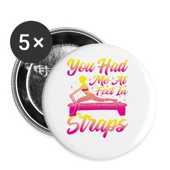 Tu m’as eu aux pieds dans les sangles 41 - Lot de 5 grands badges (56 mm) - blanc - Devant
