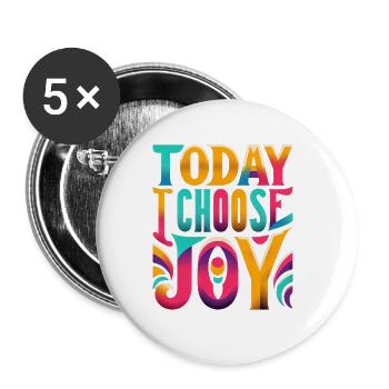 Aujourd’hui, je choisis la joie 17 - Lot de 5 grands badges (56 mm) - blanc - Devant