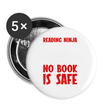 Lecture Ninja, aucun livre n’est sûr 4 - Lot de 5 grands badges (56 mm) - blanc - Devant