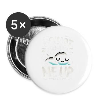 Do Not Wake Me Up 17 - Buttons groß 56 mm (5er Pack) - Weiß - Vorne
